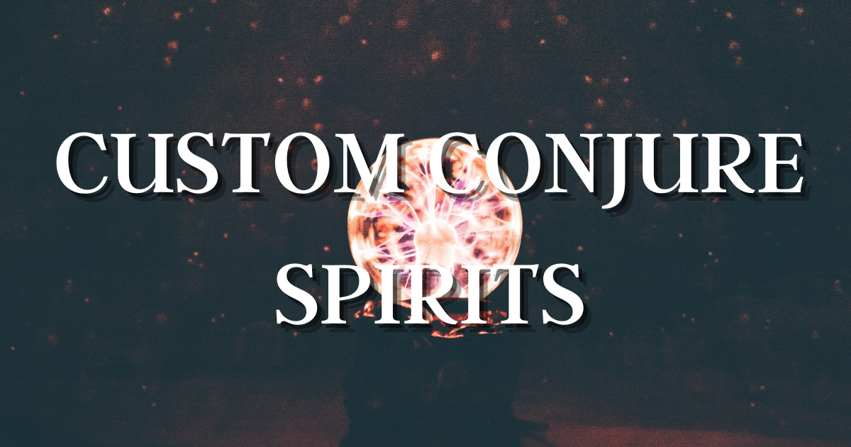Custom Conjures | Reverse Adoptions – blueravenmagicals