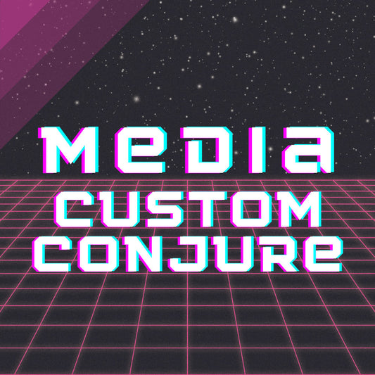 Media Custom Conjure / Spirit Companion Resonance with Your Favorite Media!