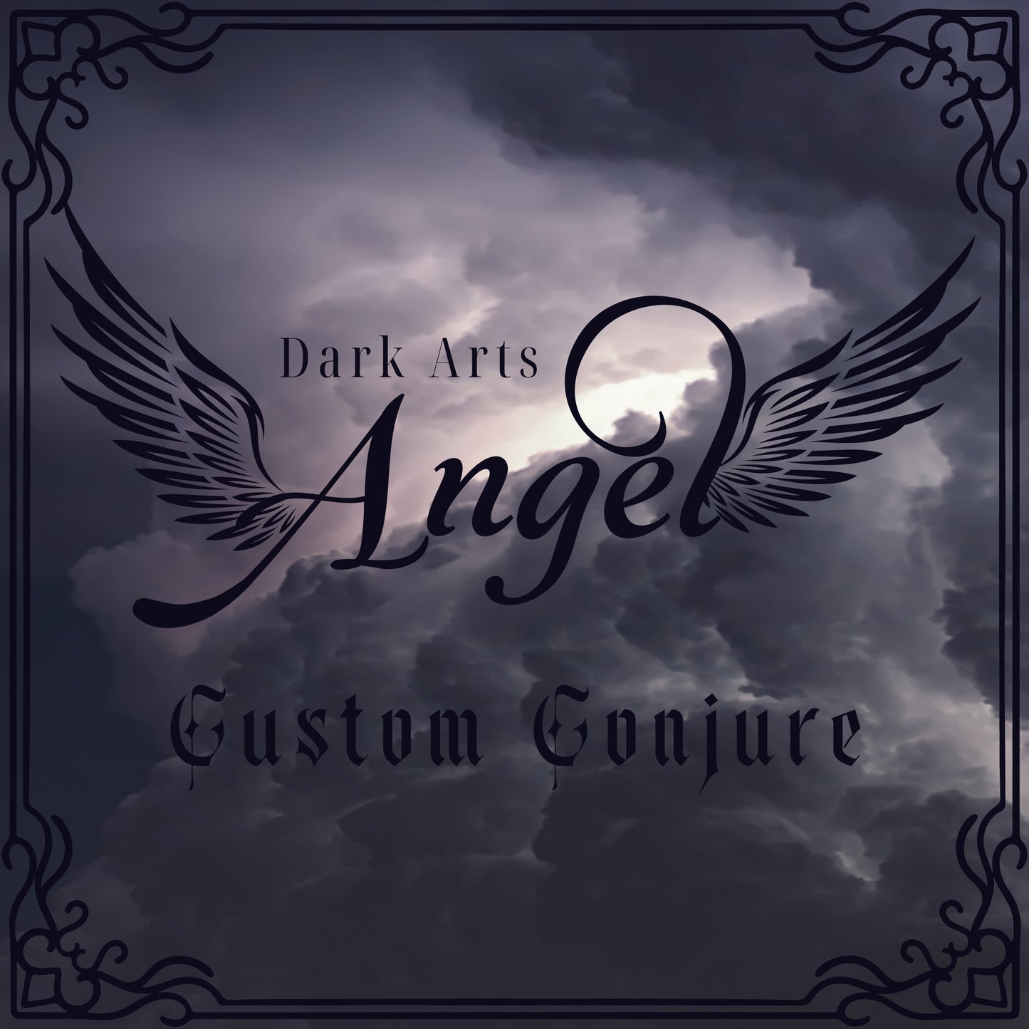 Angel Custom Conjure - Dark Arts / Powerful and Formidable Beings bringing Wisdom and Clarity!