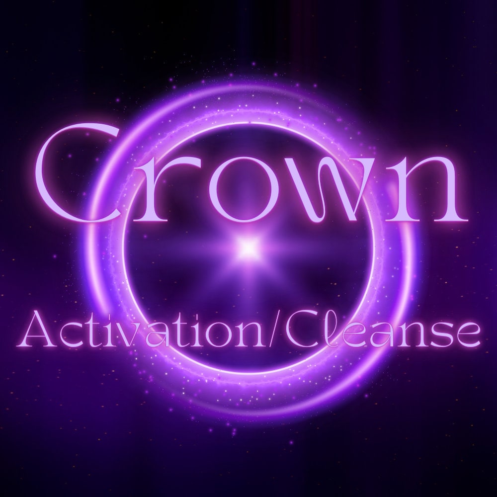 Open Your Crown / Cleanse and Activation / Connect With The Beyond!